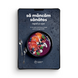 să mâncăm  sănătos – rapid și ușor (e-book, PDF)