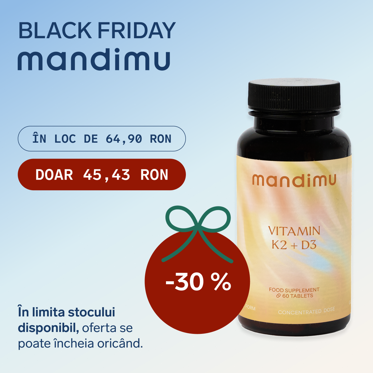 Black Friday – Vitamina K2+D3 – 45.43 RON